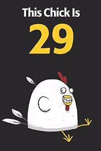 This Chick Is 29