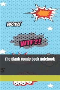 The Blank Comic Book Notebook