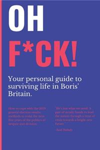 Oh F*ck Boris Journal