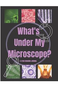 What's Under My Microscope