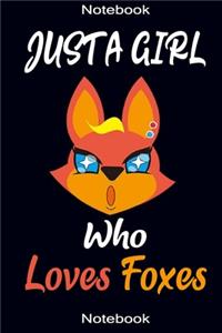 Just A Girl Who Loves Foxes