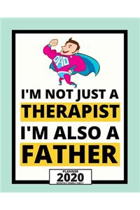 I'm Not Just A Therapist I'm Also A Father