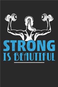 Strong is Beautiful