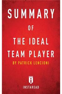 Summary of The Ideal Team Player