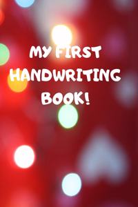 My First Handwriting Book!