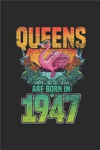 Queens Are Born In 1947