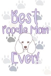 Best Poodle Mom Ever!