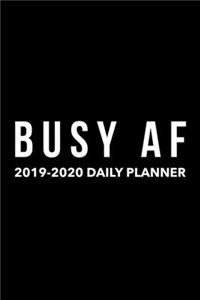 Busy AF 2019 - 2020 Daily Planner