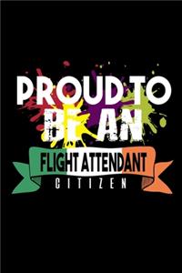Proud to be a flight attendant citizen