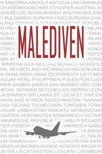 Malediven: Notizbuch mit der Aufschrift: Malediven. Buch eignet sich als Reiseplaner mit Softcover. Toll als Geschenk, Notizbuch oder als Abschiedsgeschenk für