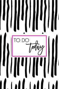 To Do Today