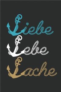 Segler Liebe Lebe Lache Notizbuch