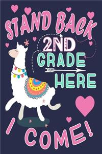 Stand Back 2nd Grade Here I Come!