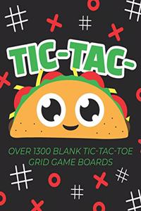 Tic-Tac-Taco Over 1300 Blank Tic-Tac-Toe Grid Game Boards