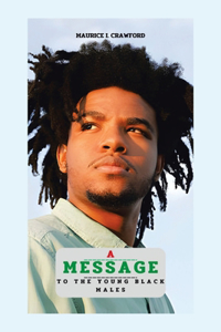 Message to the Young Black Males