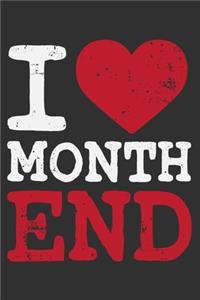 I Love Month End