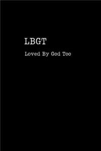 LBGT Loved By God Too