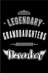 Legendary Granddaughters are born in November