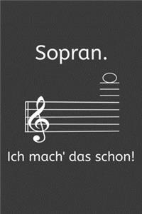 Sopran Ich Mach das schon