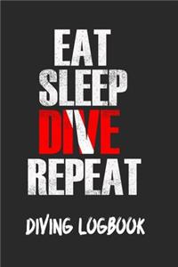 Eat Sleep Dive Repeat Diving Logbook