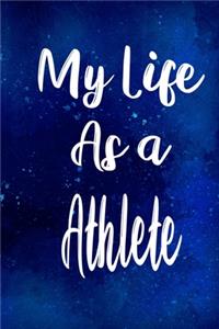 My Life as a Athlete