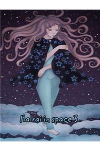 Halrai in space 3
