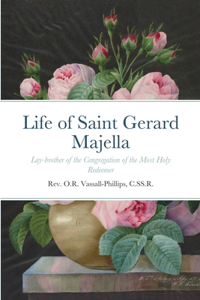 Life of Saint Gerard Majella