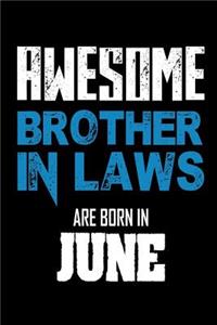 Awesome Brother In Laws Are Born In June