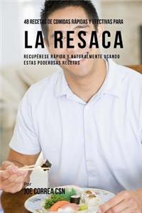 48 Recetas De Comidas Rápidas Y Efectivas Para La Resaca