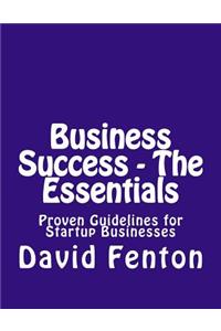 Business Success - The Essentials