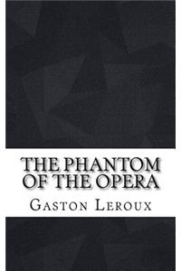The Phantom of the Opera