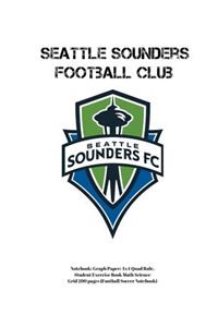 Seattle Sounders Football Club Notebook