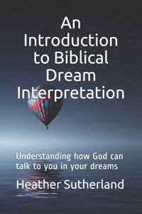 Introduction to Biblical Dream Interpretation