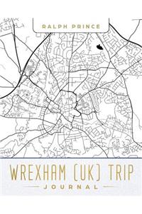 Wrexham (Uk) Trip Journal