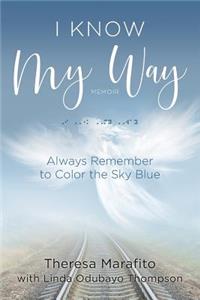 I Know My Way Memoir