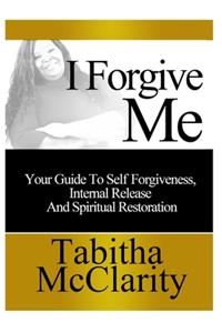 I Forgive Me
