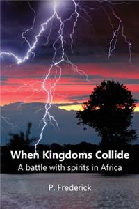 When Kingdoms Collide
