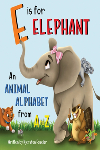 E is for Elephant