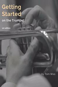 Getting Started on the Trumpet