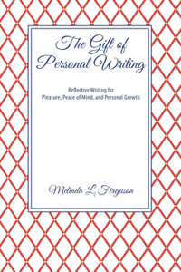 Gift of Personal Writing