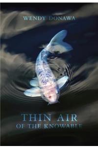 Thin Air of the Knowable