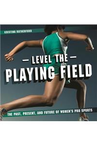 Level the Playing Field