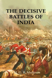 Decisive Battles of India