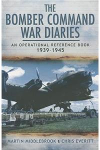 Bomber Command War Diaries: An Operational Reference Book 1939-1945