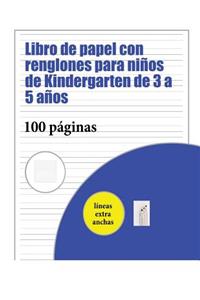 Libro de papel con renglones para niños de Kindergarten de 3 a 5 años