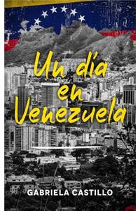 Un día en Venezuela