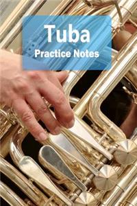 Tuba Practice Notes