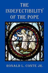 The Indefectibility of the Pope