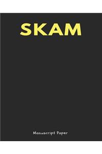 Skam Manuscript Paper
