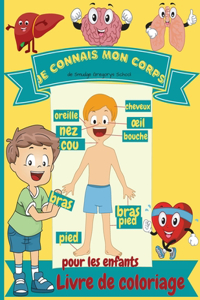 Je connais mon corps Livre de coloriage pour enfants